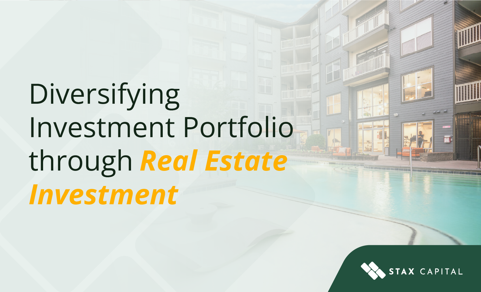 Diversifying Investment Portfolio through Real Estate Investment