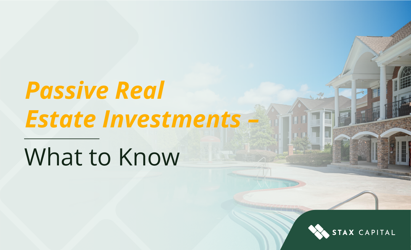 Passive real estate investments – What to Know