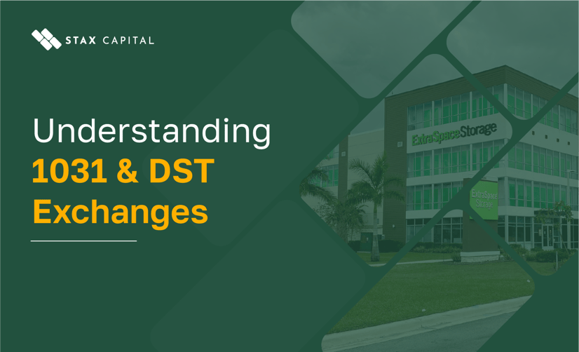 Understanding 1031 and DST exchanges