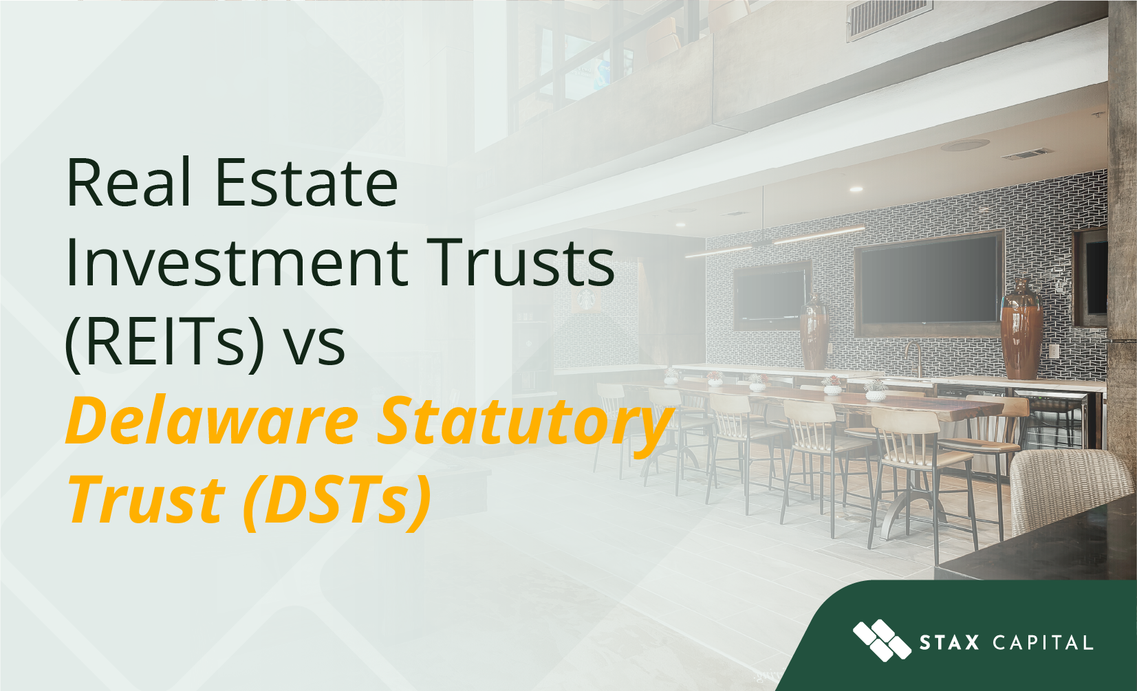 Real Estate Investment Trusts vs Delaware Statutory Trust